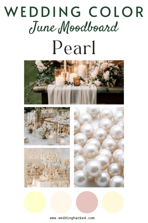 june-birth-stone-wedding-colors-pearl scheme palette how to pick