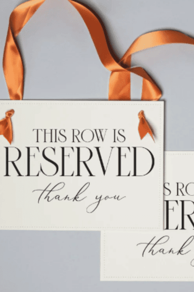 2 Reserved Signs for Wedding Chairs or Church Pews