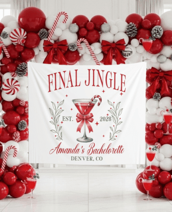 Christmas Themed Photo Bachelorette Backdrop Final Jingle